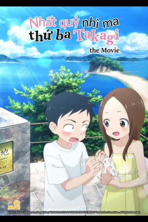 Nhất quỷ nhì ma, thứ ba takagi - movie